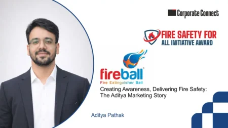Creating Awareness, Delivering Fire Safety: The Aditya Marketing Story Creating Awareness, Delivering Fire Safety: The Aditya Marketing Story